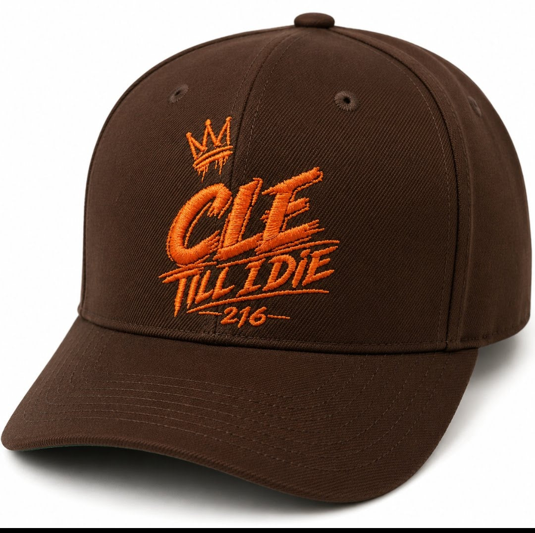CLE Till I Die Embroidered Hat | Brown Edition