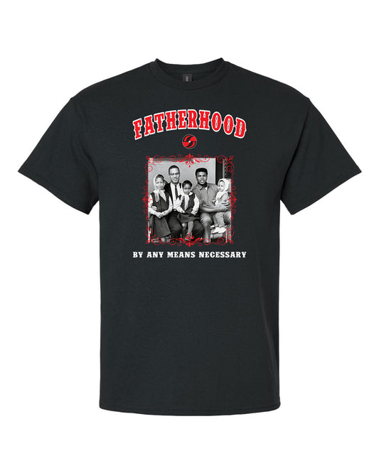 fatherhood by any means necessary black history icon legends t-shirt urban apparel