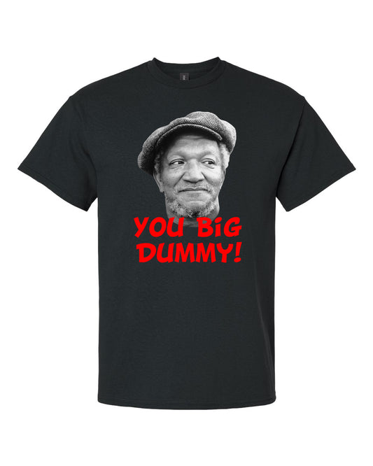 fred sanford and son you big dummy t-shirt urban apparel clothing humor funny
