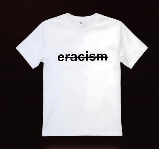 Eracism Tee | Erase Racism
