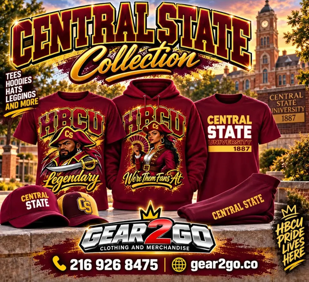 Gear 2 Go Central State Collection: HBCU tees, hoodies, hats and leggings in maroon and gold